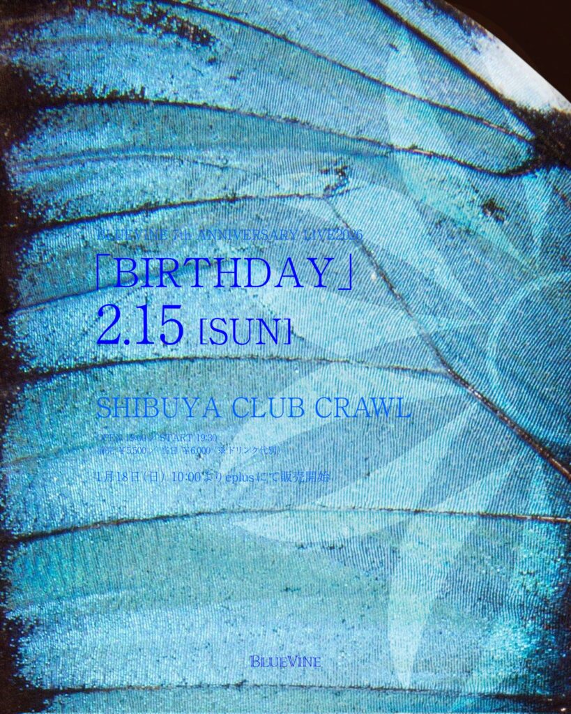 BLUEVINE 7th ANNIVERSARY LIVE2026「BIRTHDAY」