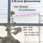 "rue deane solo performance" 〜last long-set gig of 2024〜